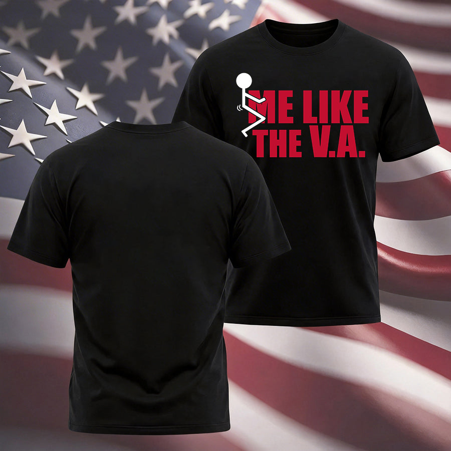 F_ck Me Like The VA T-Shirt