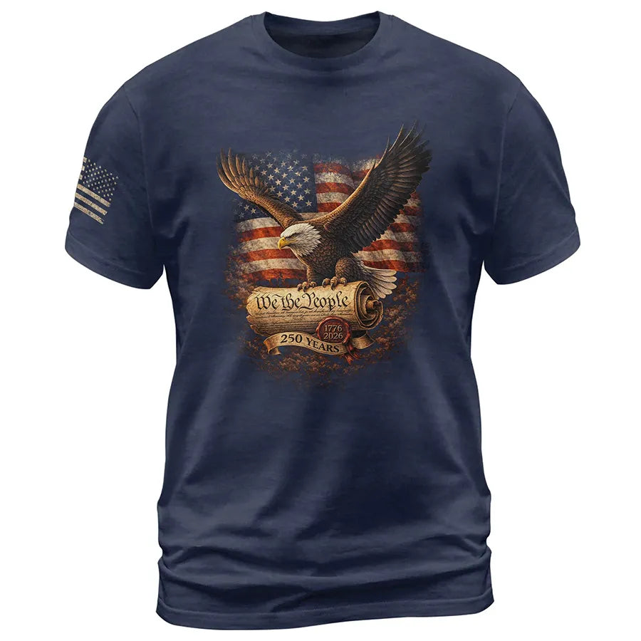 1776–2026 USA 250th Anniversary Eagle Shirt We The People Patriotic Fr