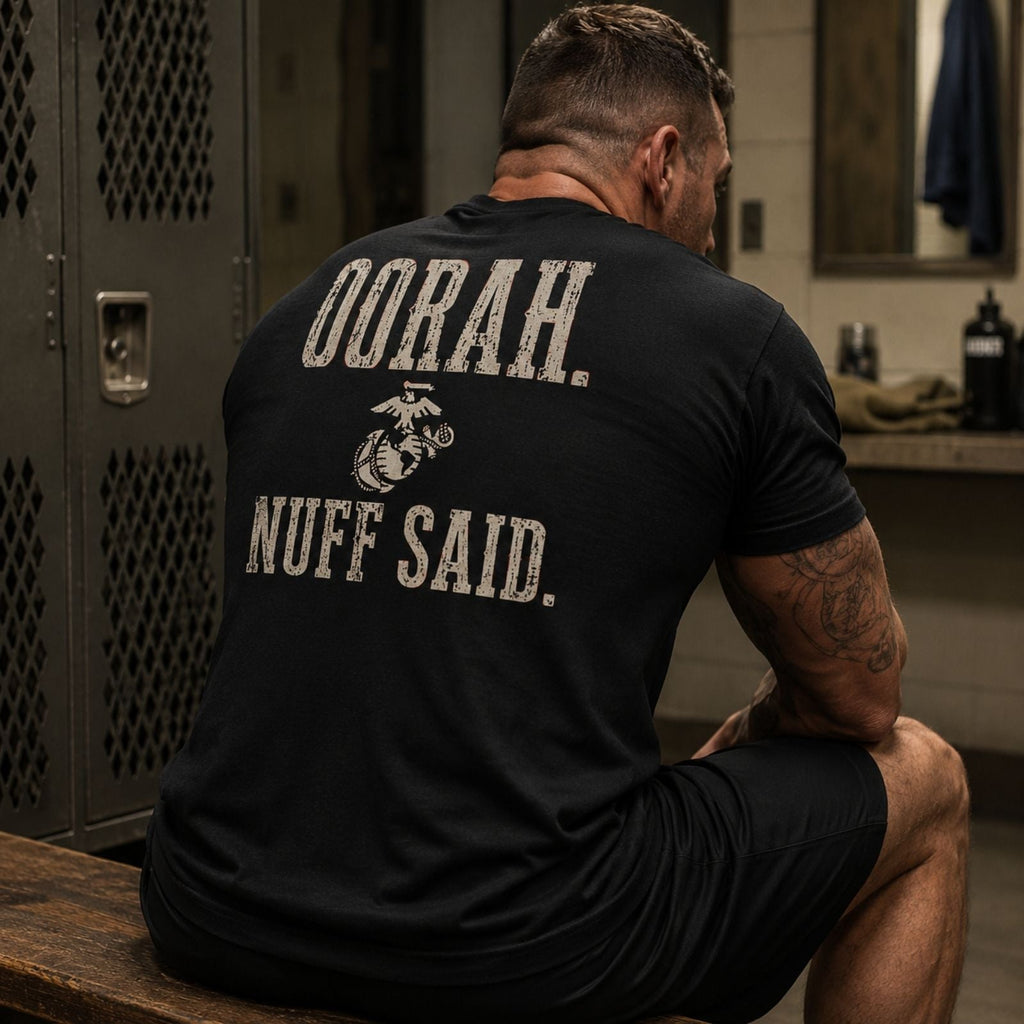 OORAH. NUFF SAID. Marine Back Print T-Shirt
