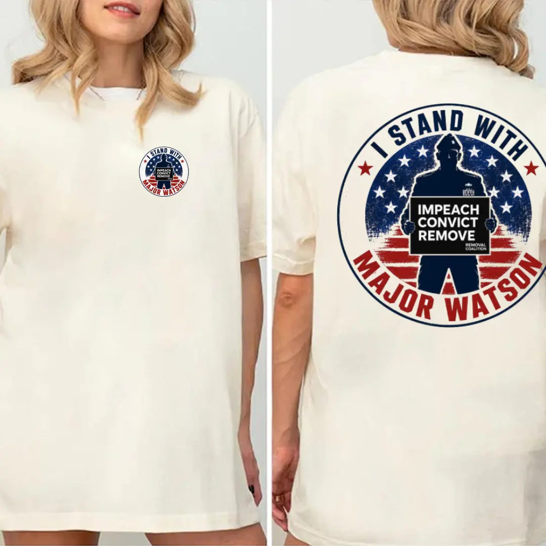 I Stand with Major Watson Shirt