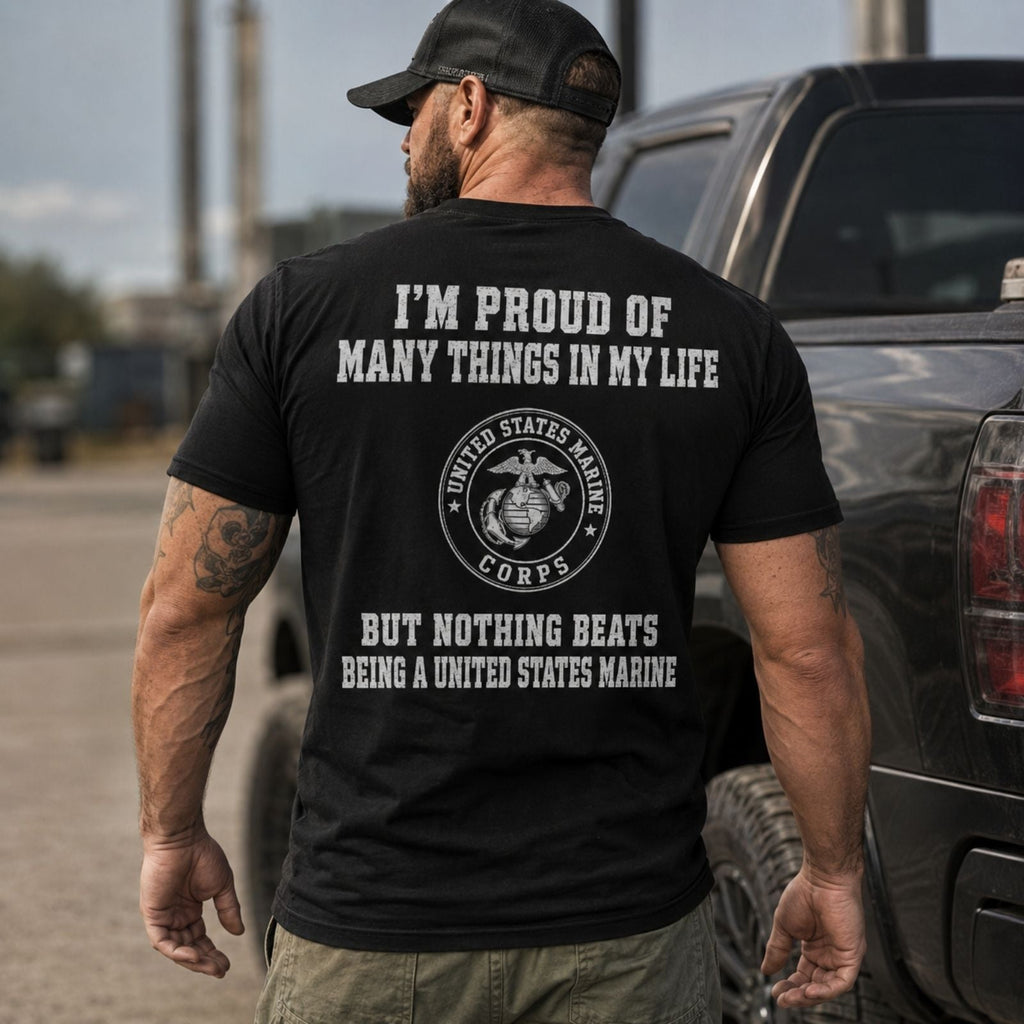 Nothing Beats Being a United States Marine T Shirt