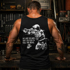 We Are The Men Tank Top – Kill The Devil Marine Back Print