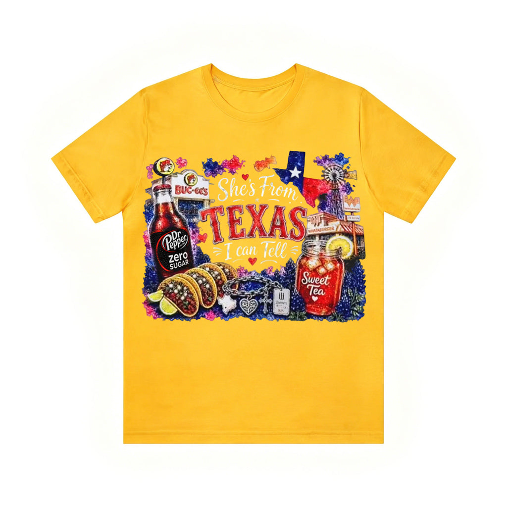 Shes from Texas I Can Tell Lyric Unisex T-shirt