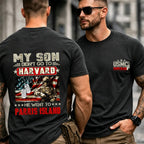 My Son Didn't Go To Harvard, He Went To Parris Island Proud Marine Dad Shirts