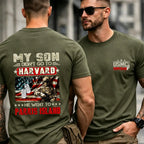 My Son Didn't Go To Harvard, He Went To Parris Island Proud Marine Dad Shirts