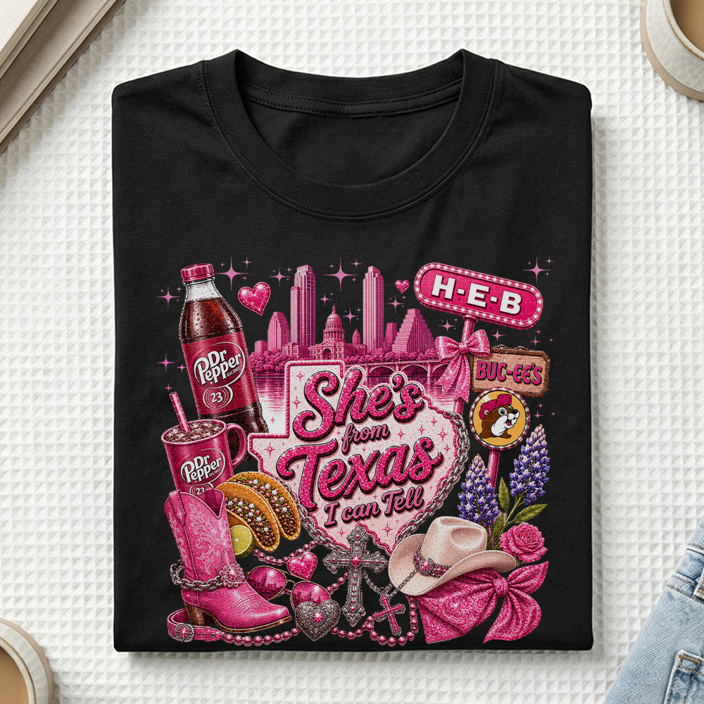 She's From Texas I Can Tell Tee Southern State Pride Gift
