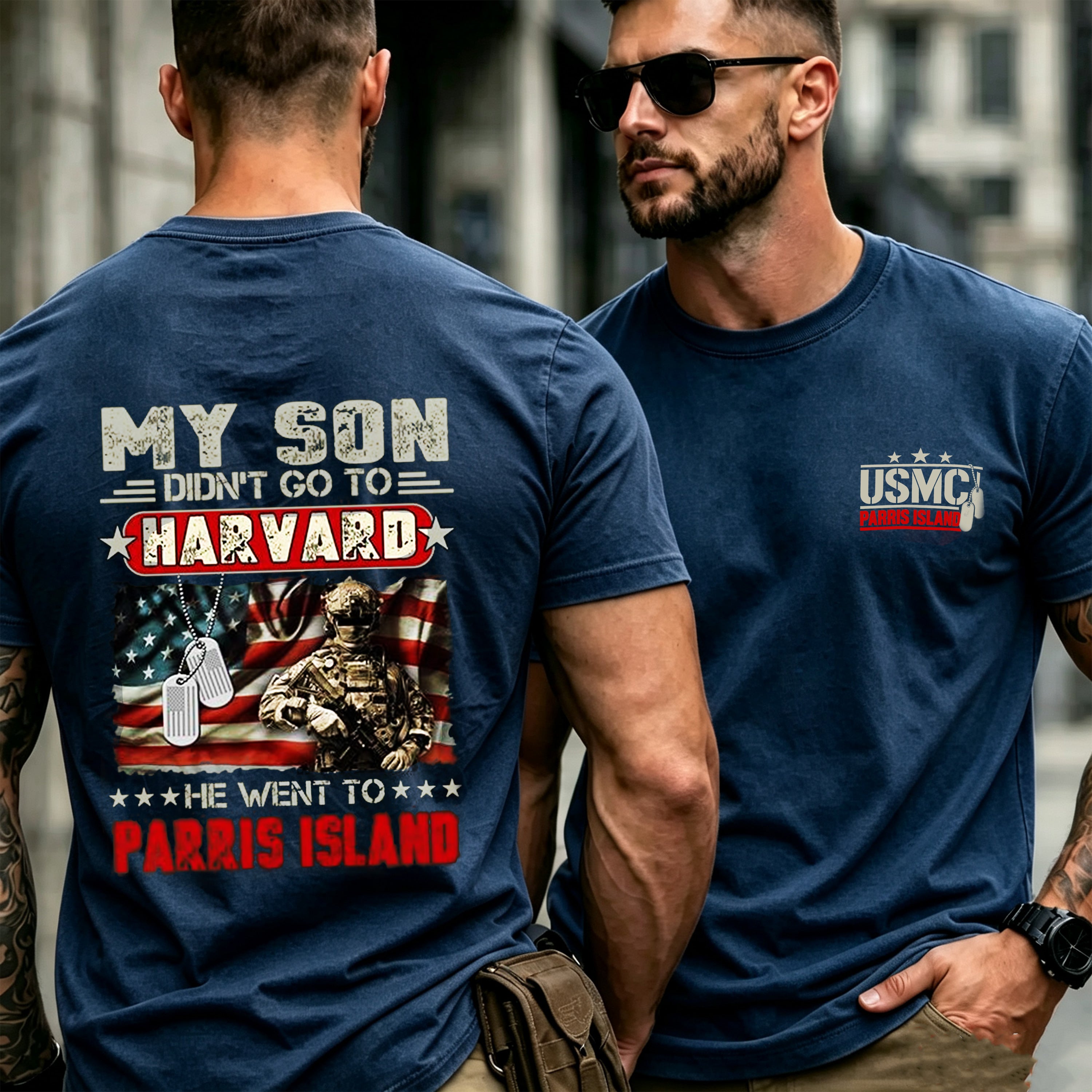My Son Didn't Go To Harvard, He Went To Parris Island Proud Marine Dad Shirts