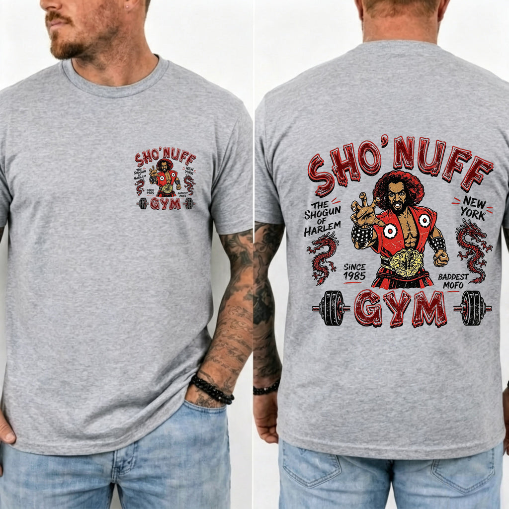 Sho' Nuff Gym Double‑Sided Graphic T‑Shirt Retro Movie Tee