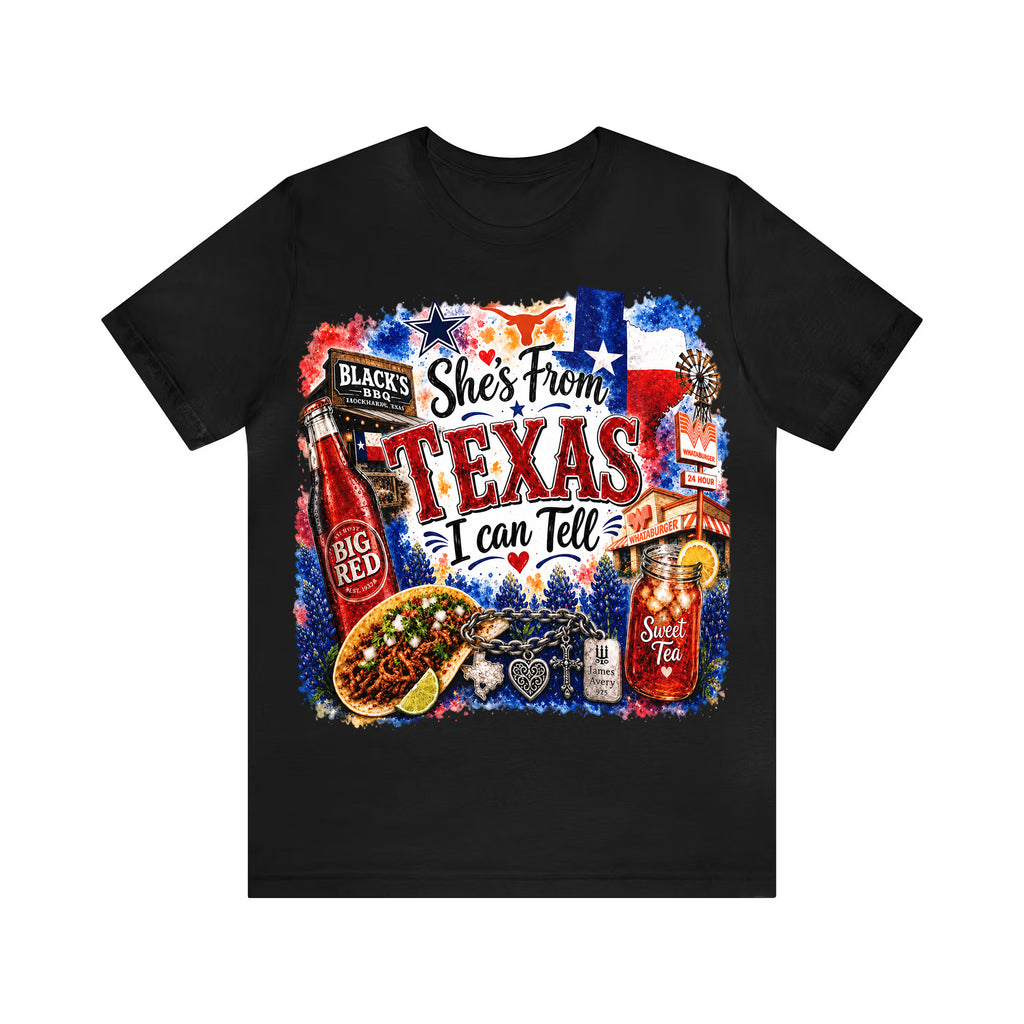 Shes from Texas I Can Tell Lyric Unisex T-shirt