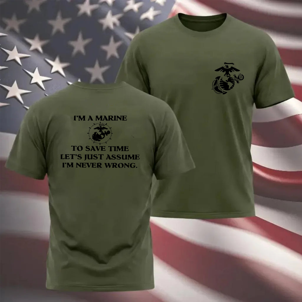 USMC "I'm Never Wrong" T-Shirt