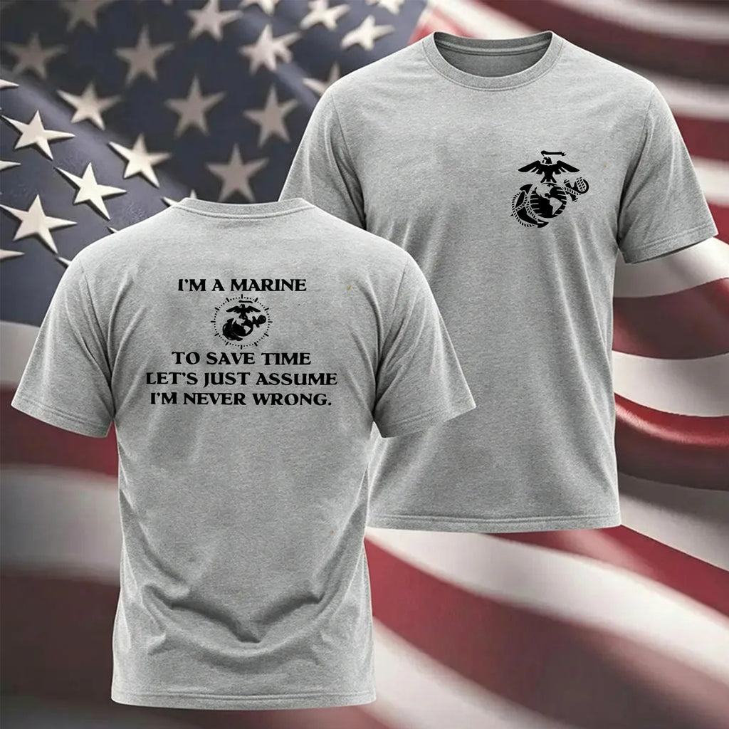 USMC "I'm Never Wrong" T-Shirt