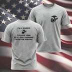 USMC "I'm Never Wrong" T-Shirt