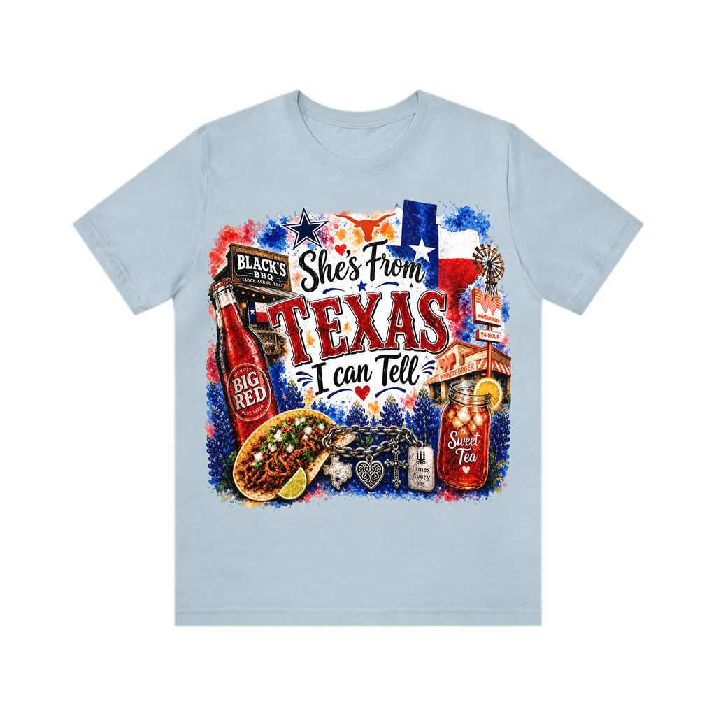 Shes from Texas I Can Tell Lyric Unisex T-shirt