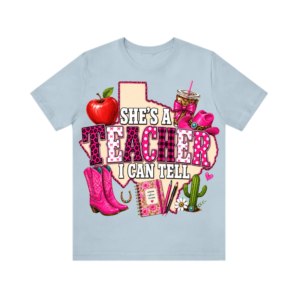 She's From Texas I Can Tell Shirt
