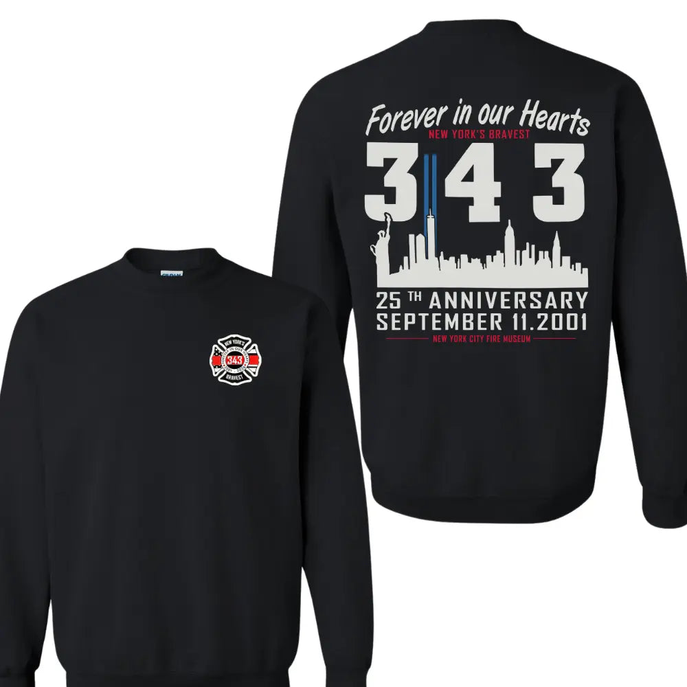 343 Firefighter Memorial Sweatshirt, Forever in Our Hearts 9/11 Anniversary Hoodie