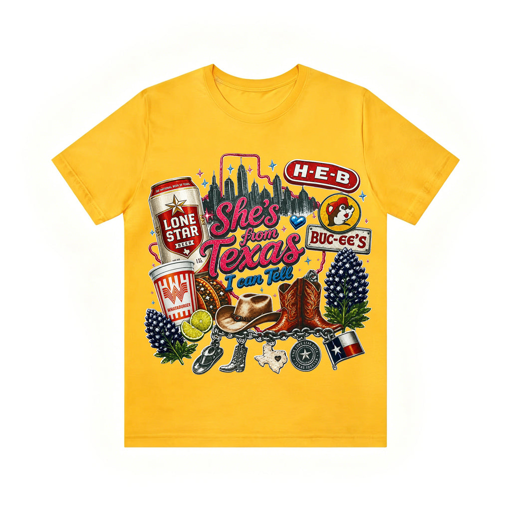 "She's From Texas I Can Tell" Unisex T-shirt