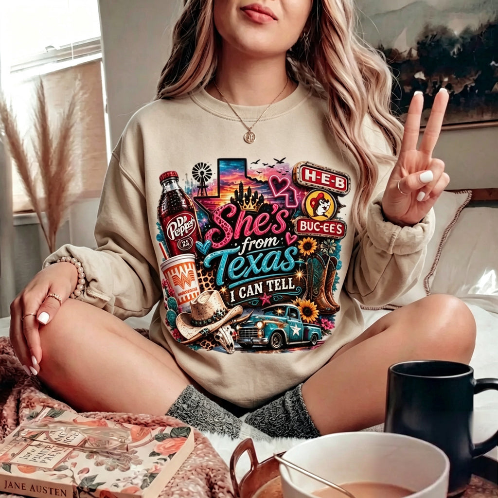 She's From Texas I Can Tell Graphic Sweatshirt