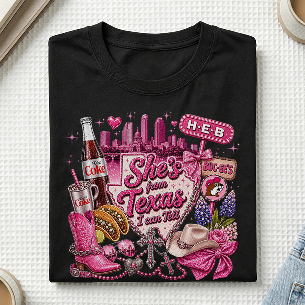 She's From Texas I Can Tell  Western Cowgirl T-shirt Texas Lover Gift