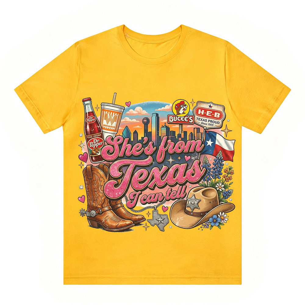 "She's From Texas I Can Tell" Texas T-shirt