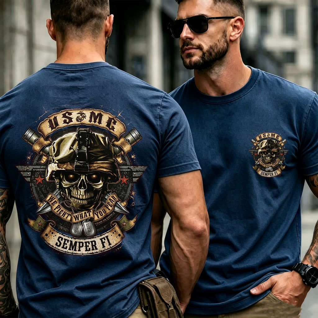 USMC We Fight What You Fear Men's T-Shirt