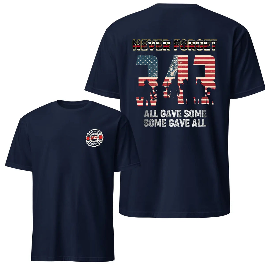 343 Firefighter Memorial T-Shirt, Never Forget Tribute Tee