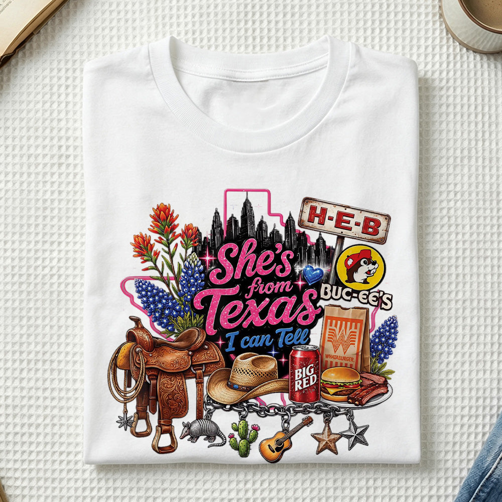 She's From Texas I Can Tell  Western Cowgirl T-shirt Texas Lover Gift