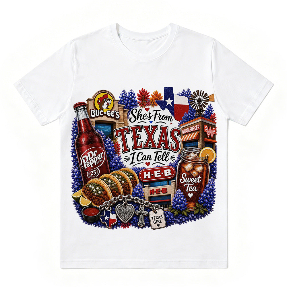 "She's From Texas I Can Tell" Texas T-shirt