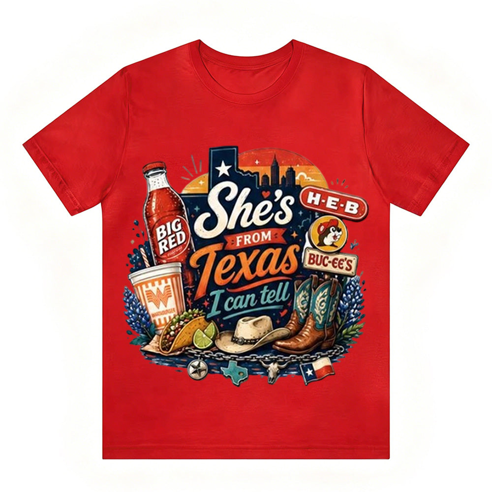 "She's From Texas I Can Tell" Unisex Texas Residents T-shirt
