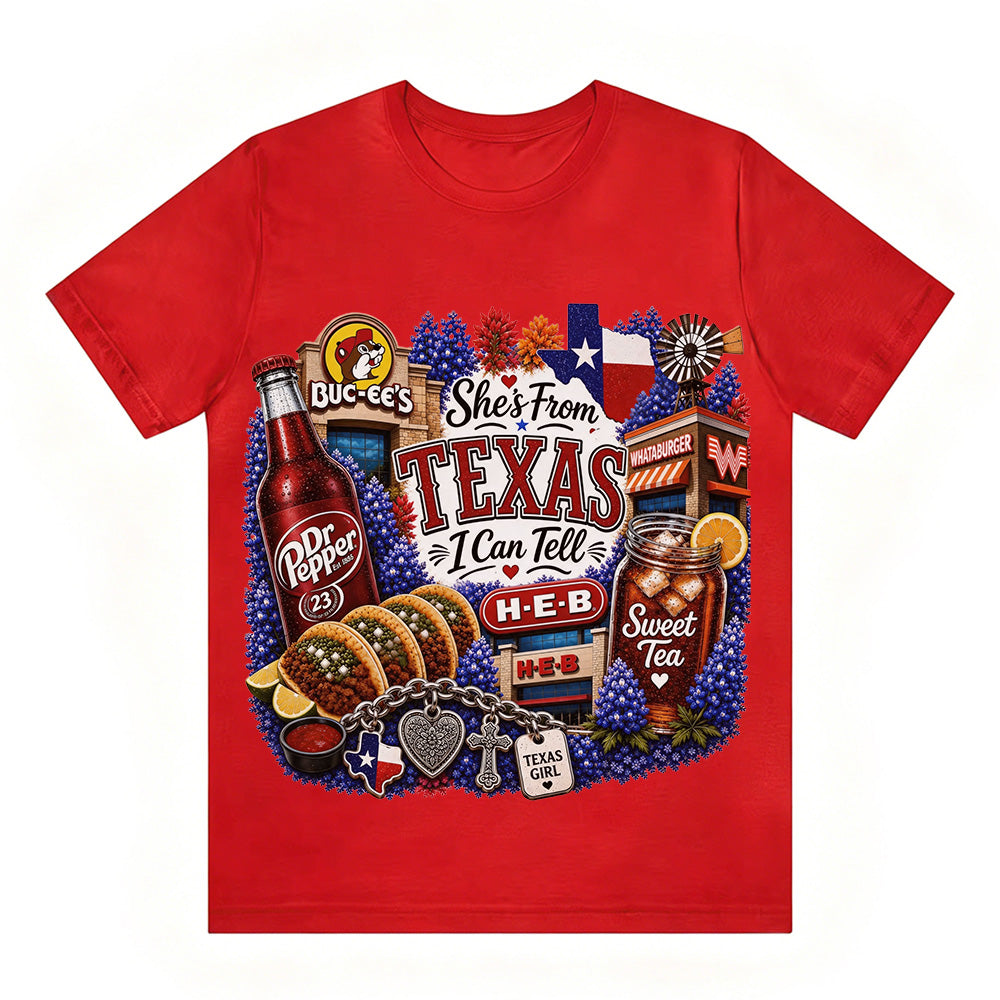"She's From Texas I Can Tell" Texas T-shirt