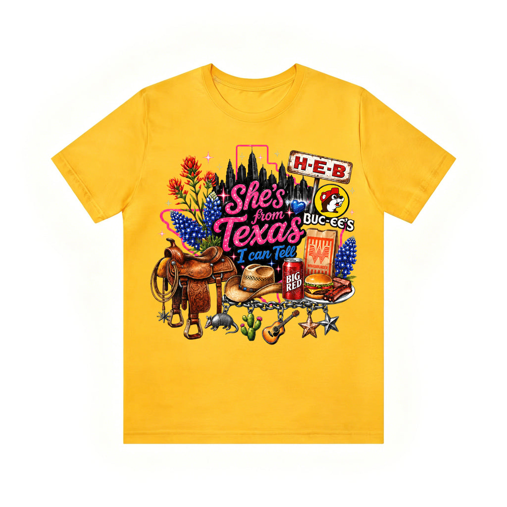 She's From Texas I Can Tell Shirt