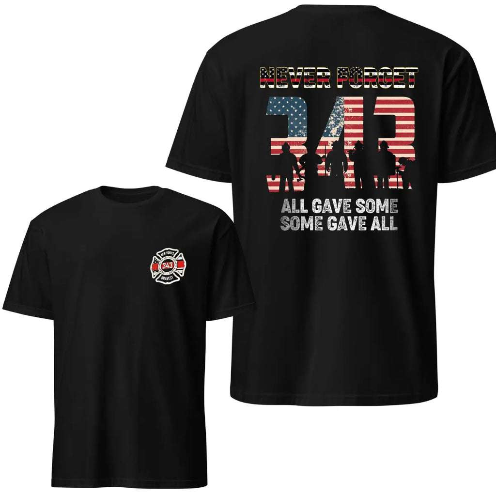 343 Firefighter Memorial T-Shirt, Never Forget Tribute Tee