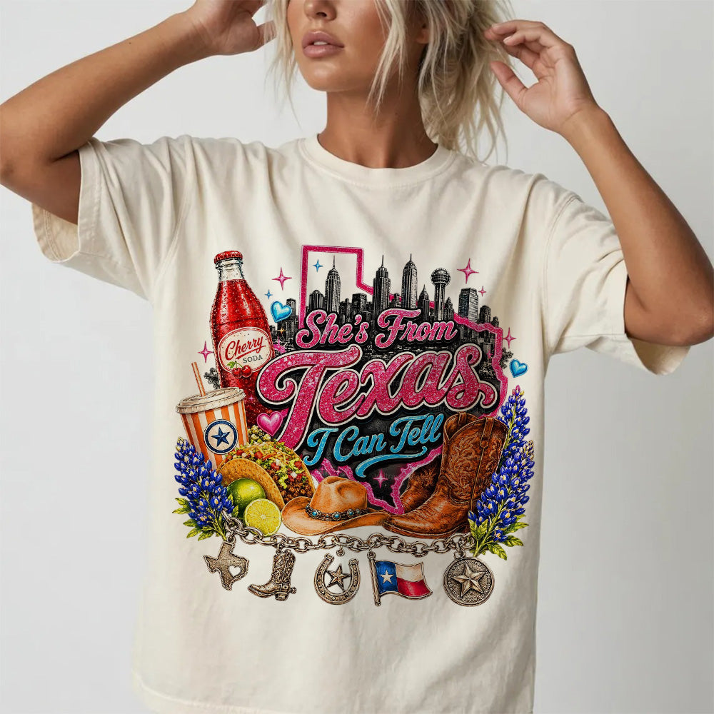 She's From Texas I Can Tell  Western Cowgirl T-shirt Texas Lover Gift