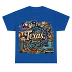 Yes I'm From Texas, How Can You Tell Retro Texas T-shirt