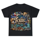 Yes I'm From Texas, How Can You Tell Retro Texas T-shirt