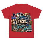 Yes I'm From Texas, How Can You Tell Retro Texas T-shirt