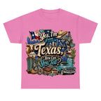 Yes I'm From Texas, How Can You Tell Retro Texas T-shirt