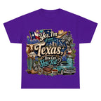 Yes I'm From Texas, How Can You Tell Retro Texas T-shirt
