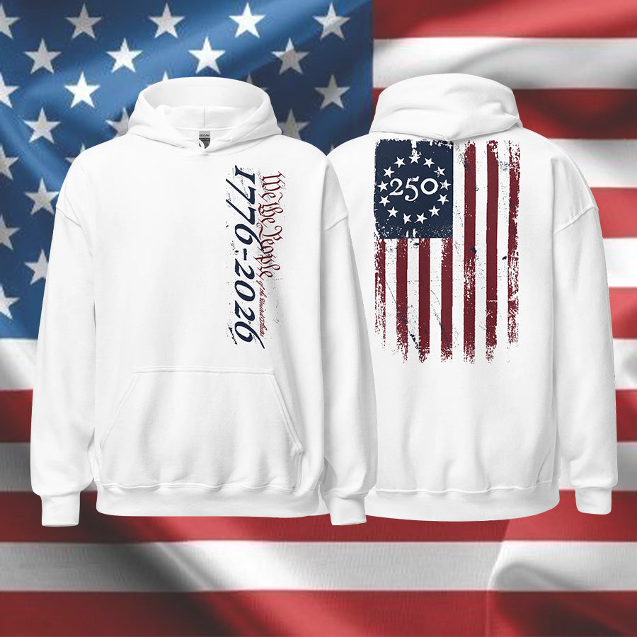 We the People: 250th Anniversary Hoodie