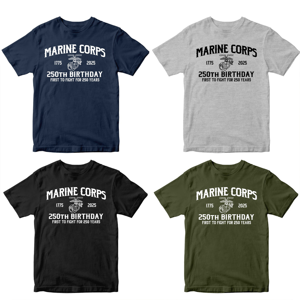 Marines 250th Birthday First to Fight T-shirt