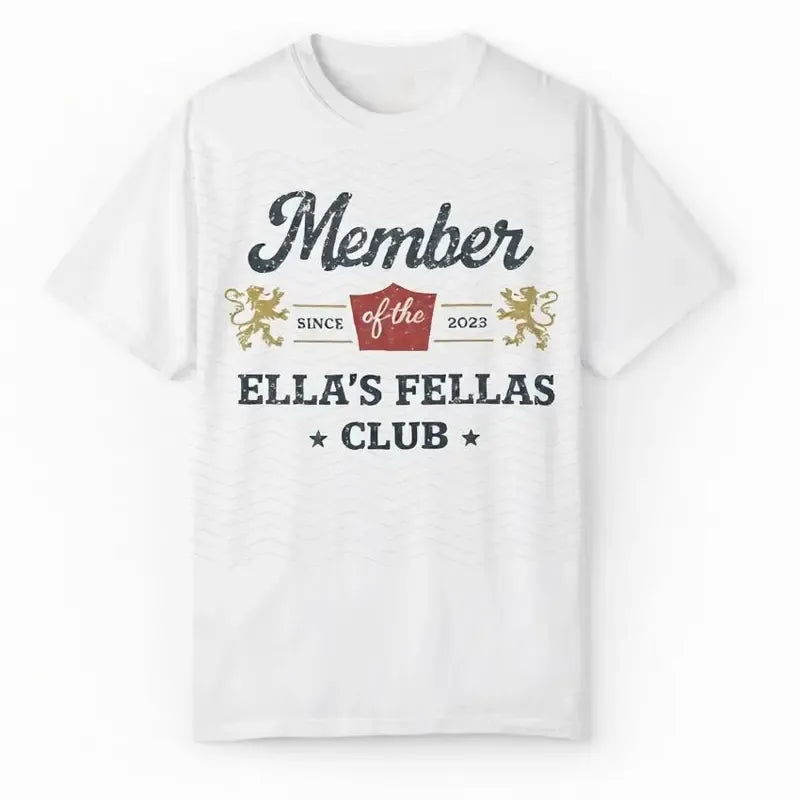 Ella's Fellas Club Shirt
