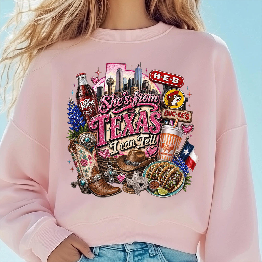 She's From Texas I Can Tell, Texas Girl Pullover Sweatshirt