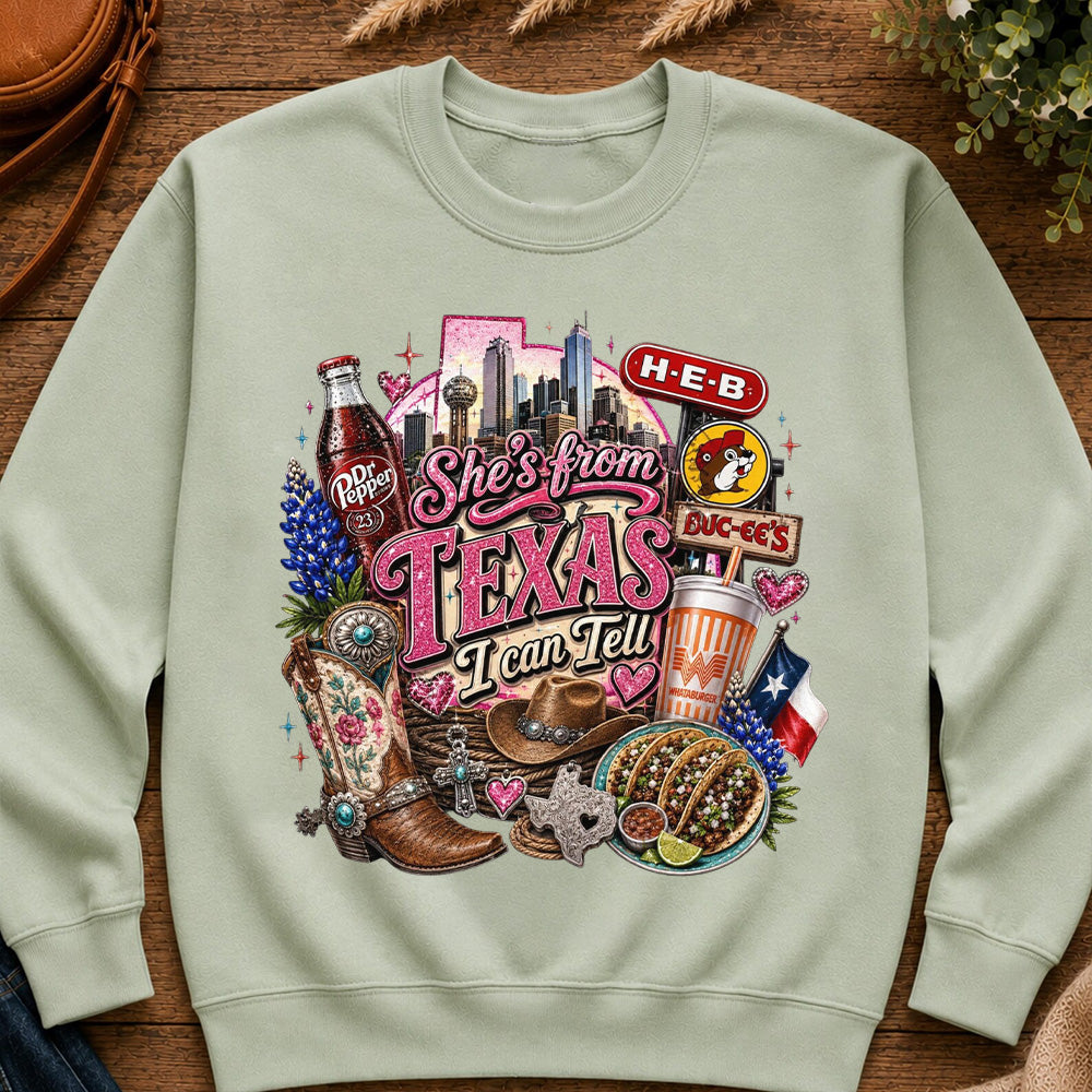 She's From Texas I Can Tell, Texas Girl Pullover Sweatshirt