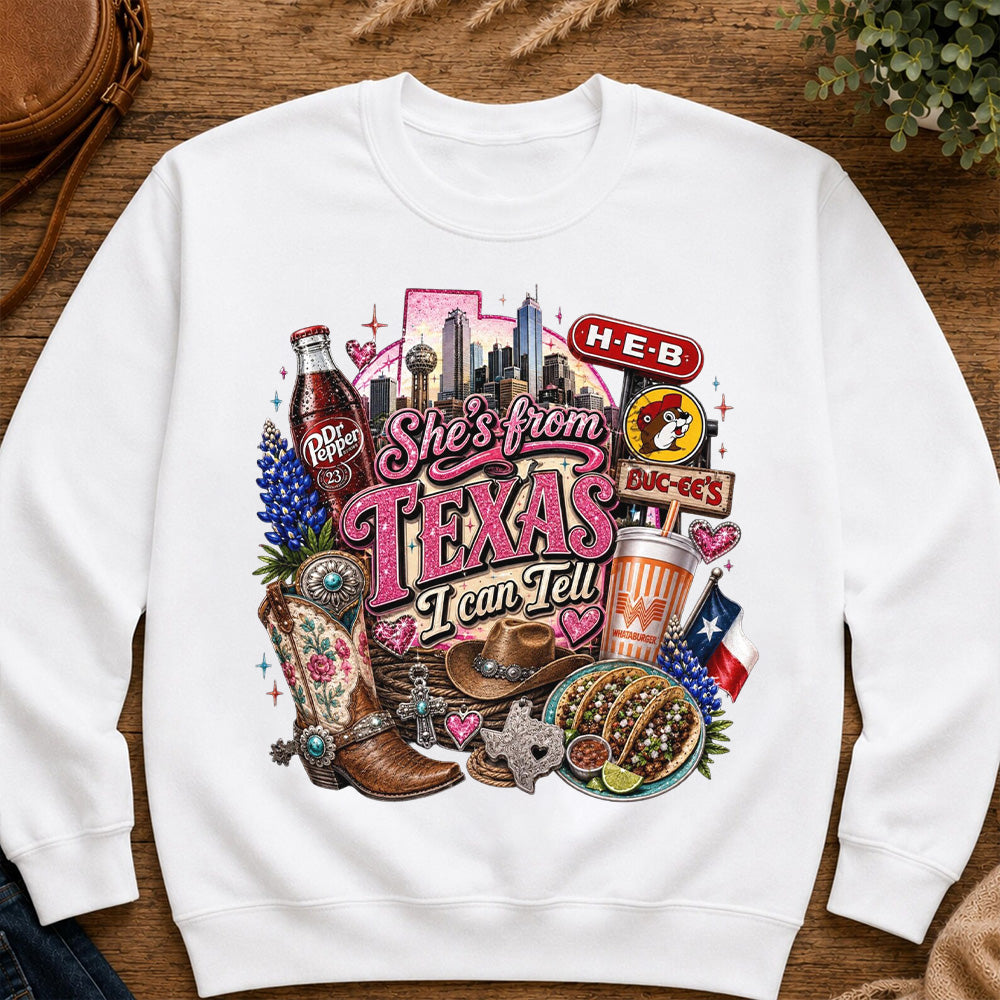 She's From Texas I Can Tell, Texas Girl Pullover Sweatshirt