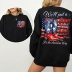 We'll Put A Boot In Your Ass It's The American Way T-shirt