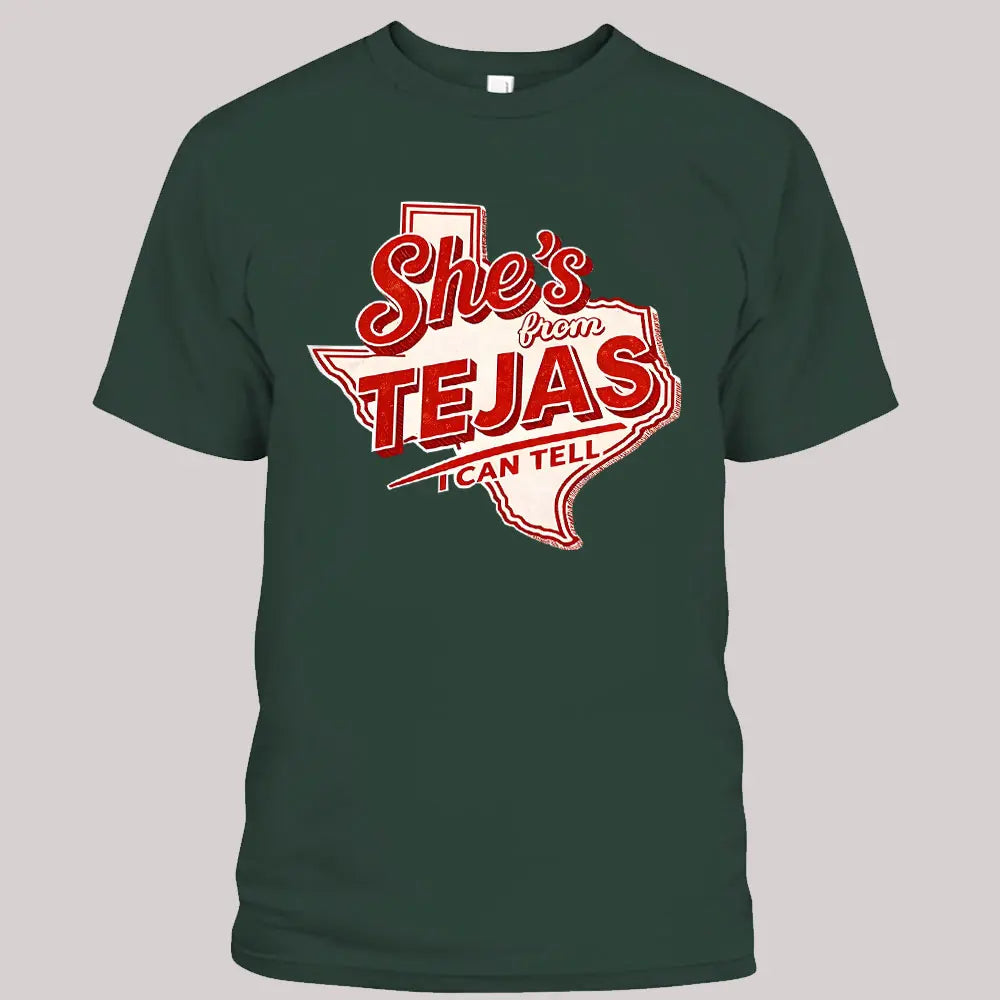 She’s from Tejas Shirt, Country Graphic Tee