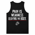 Menswear Soft Fabric Tank Top - "Pain Is Weakness Leaving The Body" Print