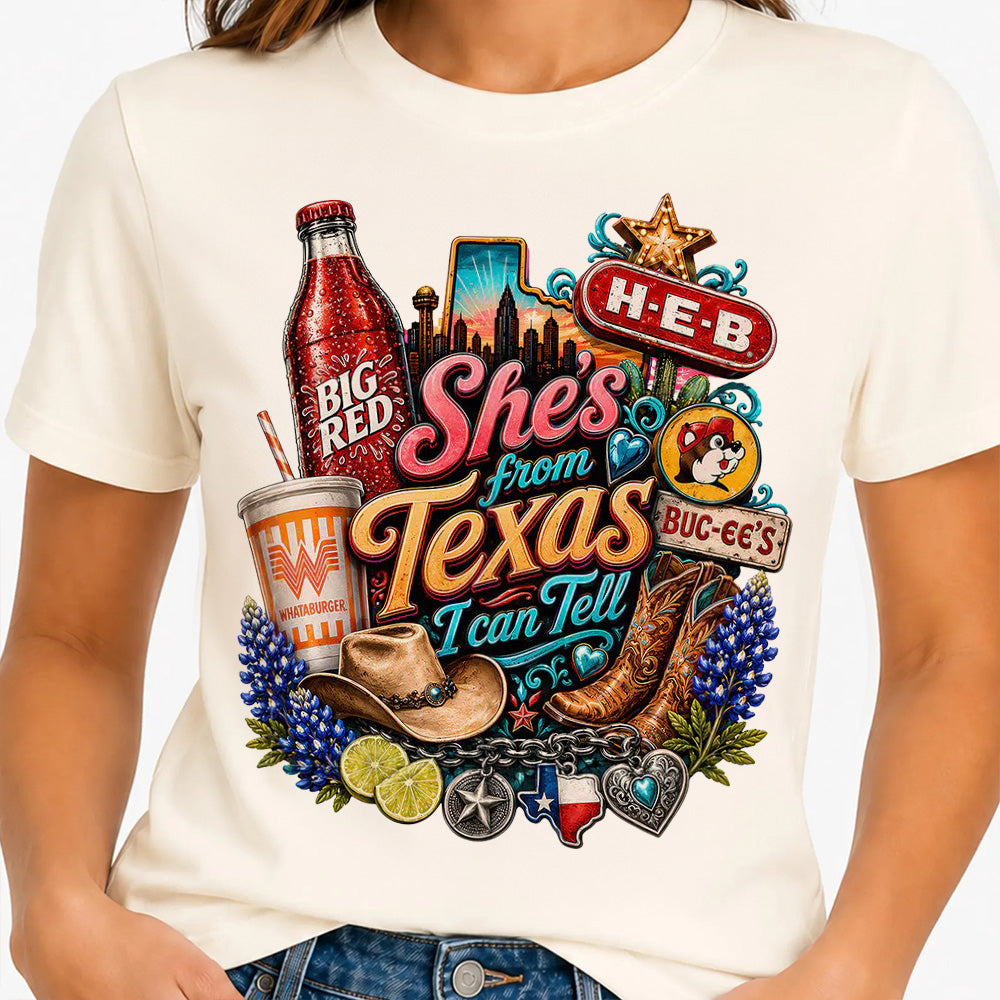 She's From Texas I Can Tell Tee Southern State Pride Gift