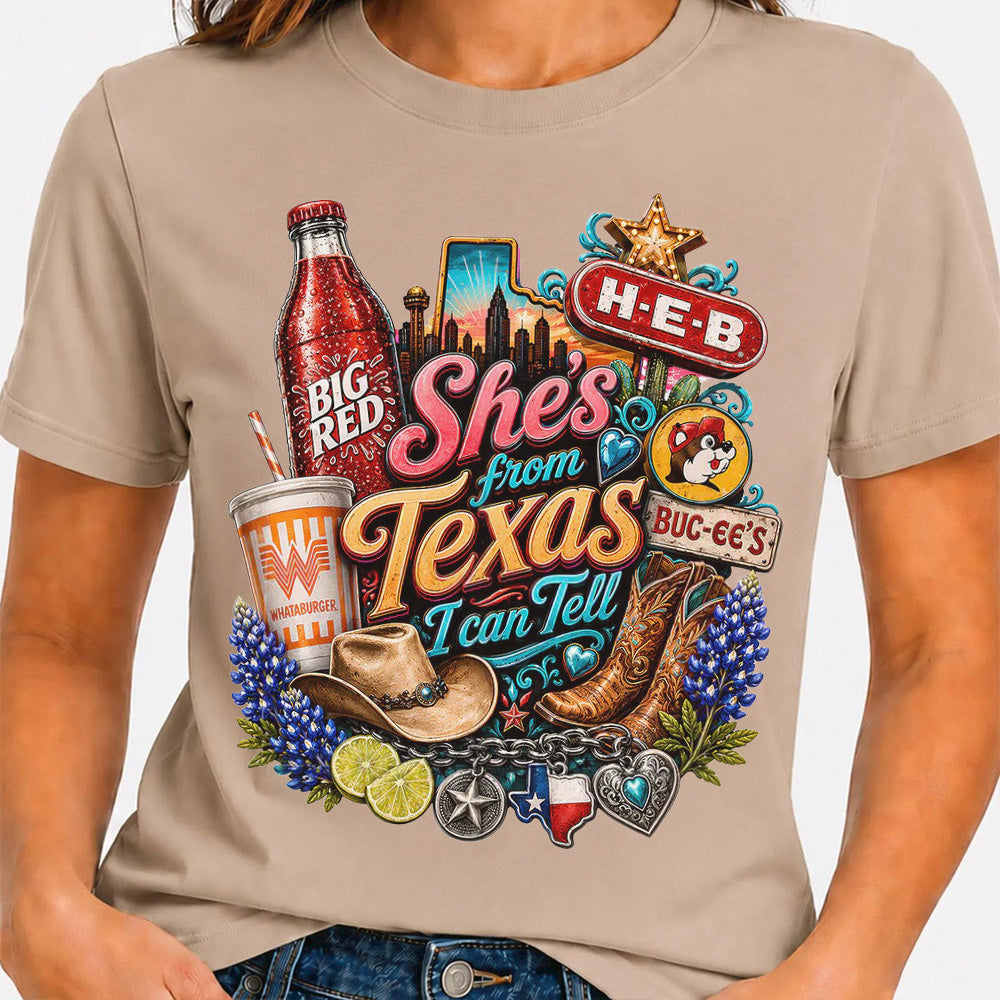 She's From Texas I Can Tell Tee Southern State Pride Gift