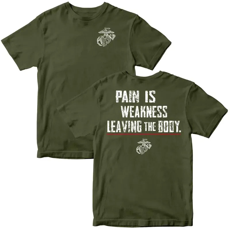 Pain Is Weakness Leaving the Body Military Graphic T-Shirt
