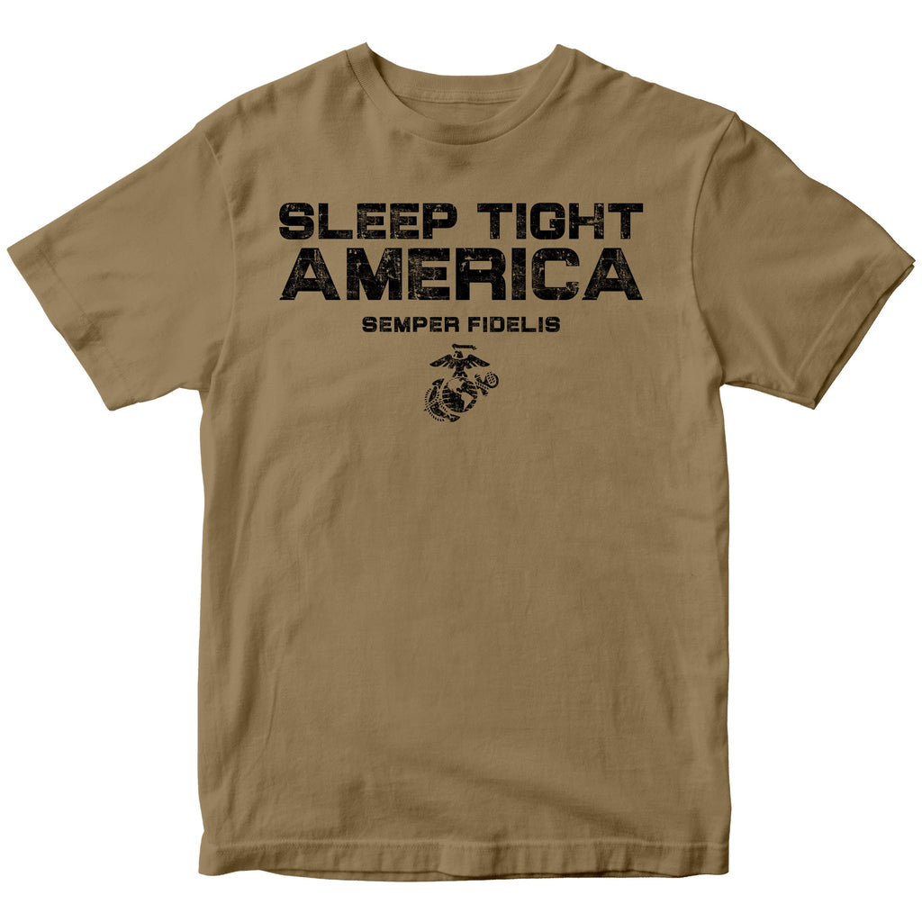 Marines Sleep Tight America T-Shirt